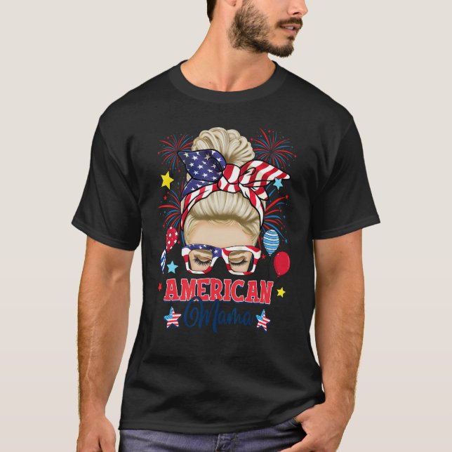 American Mama 4th Of July Messy Bun USA Flag Women T-Shirt (Front)