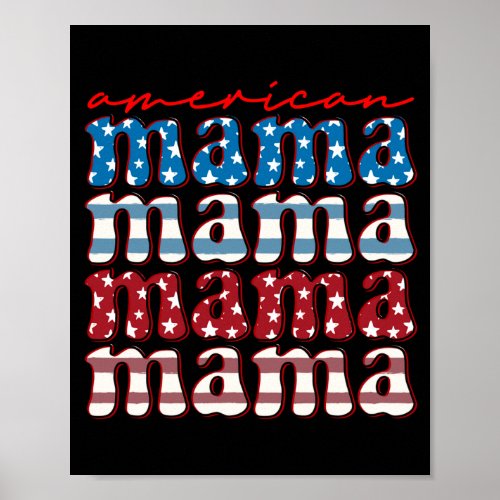 American mama matching family 4th of july american poster