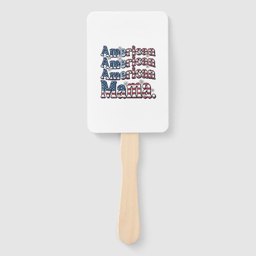 American Mama Patriotic Vintage Engraving Shirt De Hand Fan