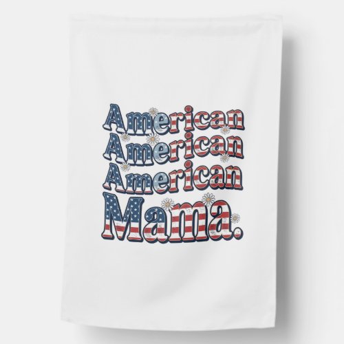 American Mama Patriotic Vintage Engraving Shirt De House Flag