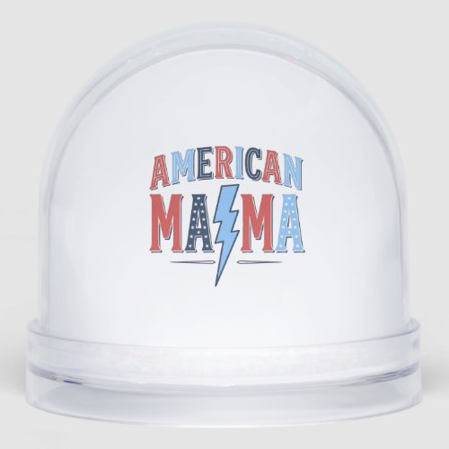 American Mama Patriotic Vintage Engraving Shirt De Snow Globe