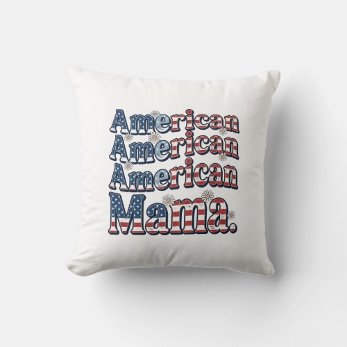 American Mama Patriotic Vintage Engraving Shirt De Throw Pillow