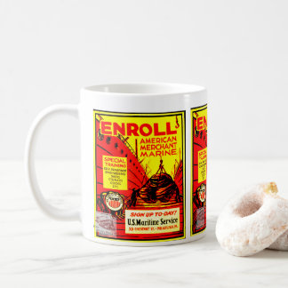 American Merchant Marine-Enroll Today  Coffee Mug