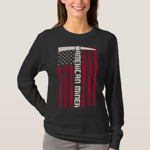 American Miner Usa Flag For A Coal Miner T_Shirt