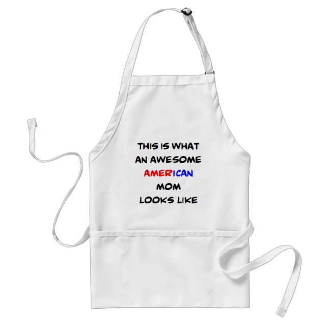 american mom, awesome adult apron (Front)