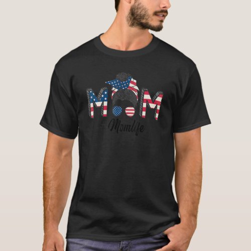 American Mom Life Messy Bun Us American Flag Mothe T_Shirt