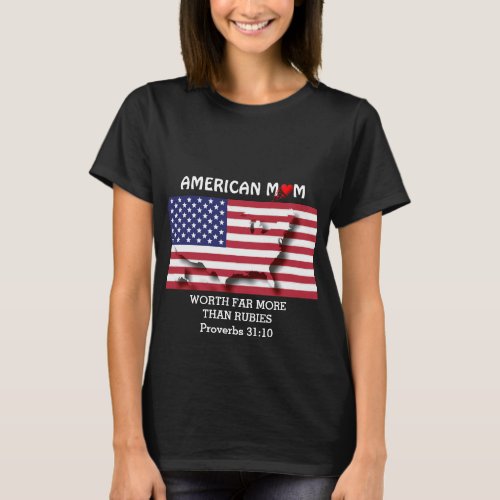 AMERICAN MOM Worth More Than Rubies PROV 31 Black T_Shirt