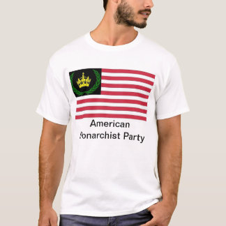 American Monarchist Party T-Shirt