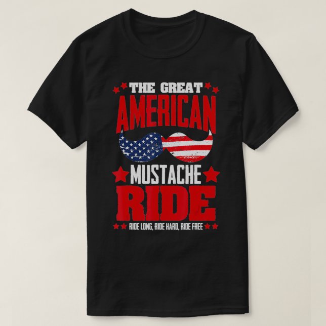American Mustache Ride 4th of July Patriotic Beard T-Shirt (Design Front)