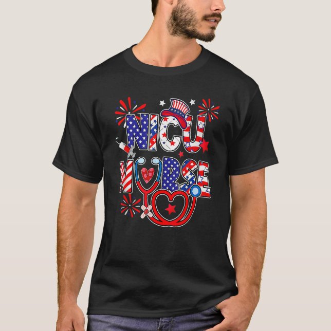 American NICU Nurse 4th Of July Nurse Life T-Shirt (Front)