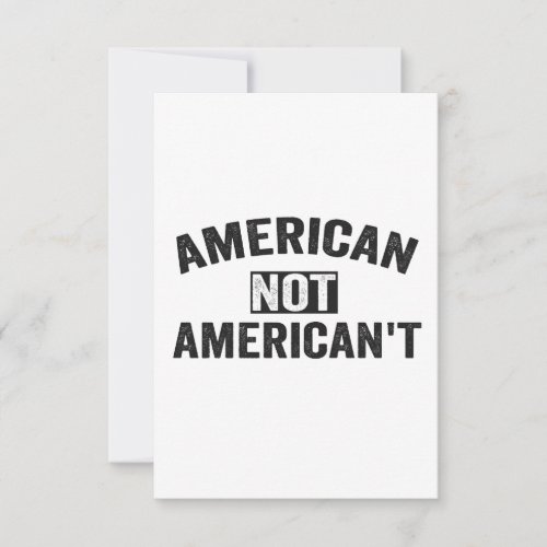 American Not Americant Funny Patriotic July 4th Thank You Card