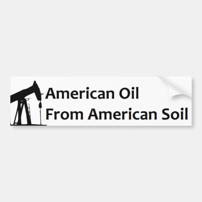 American Oil From American Soil Bumper Sticker (Front)