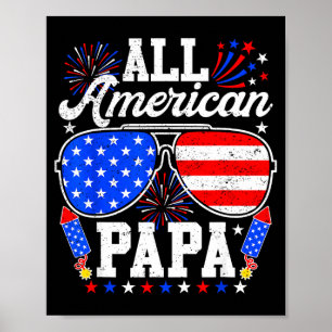 American papa 4th of july sunglasses family poster