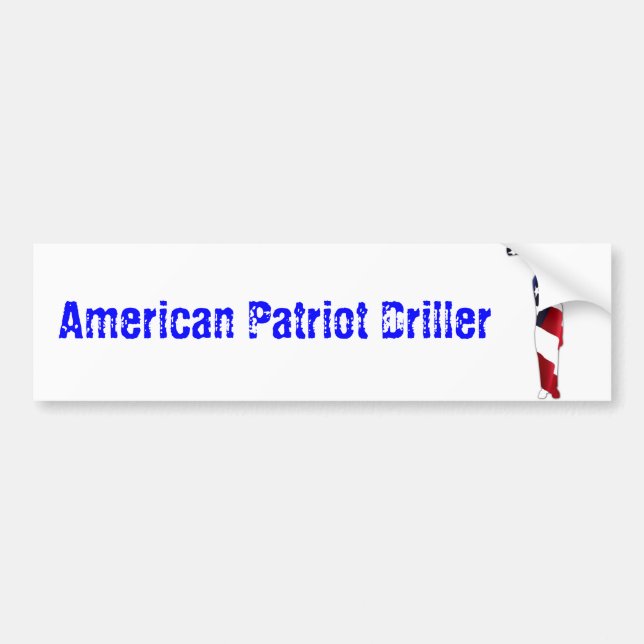 American Patriot Driller Bumper Sticker (Front)