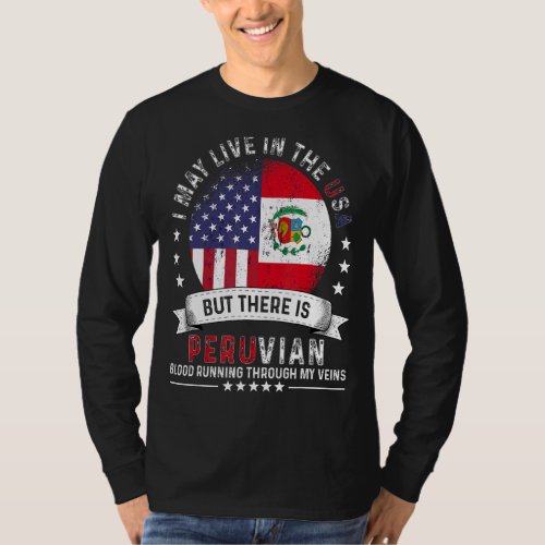 American Peruvian Home in US Patriot American Peru T_Shirt