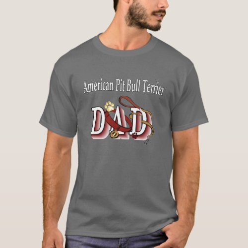 American Pit Bull Dad Apparel T_Shirt