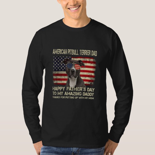 American Pit Bull Terrier Dad Happy Father's Day D T-Shirt (Front)
