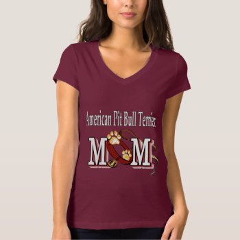 American Pit Bull Terrier Mom T-shirt by DogsByDezign at Zazzle