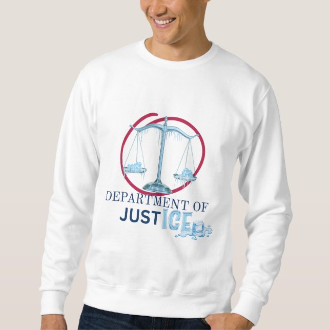 American Politics with ICE and DOJ concept Sweatshirt (Front)