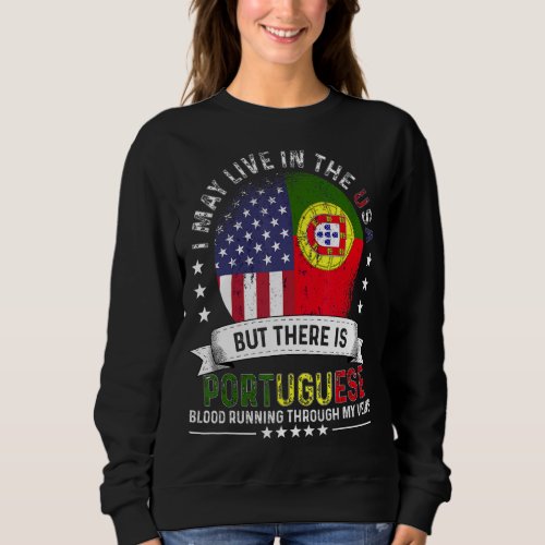 American Portuguese Home in US Patriot Portugal Fl Sweatshirt