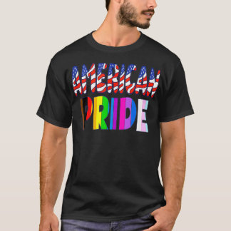 American Pride LGBTQ+ America Pride Month July 4 T-Shirt