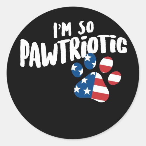 American Puppy Paw Im So Pawtriotic Classic Round Sticker
