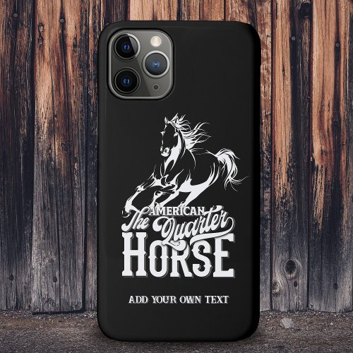 American quarter horse Cowboy Cowgirl western iPhone 11 Pro Case
