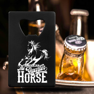 American quarter horse Cowboy wild west western Credit Card Bottle Opener