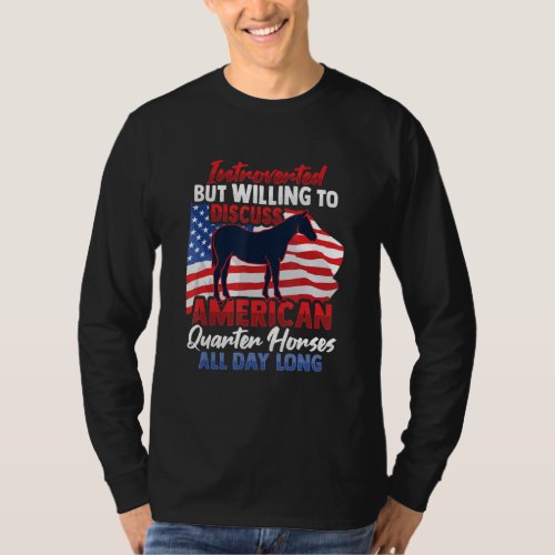 American Quarter Horse for Introverted Quarter Hor T_Shirt