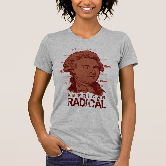 American RaDiCaL Jefferson T-Shirt (Front)