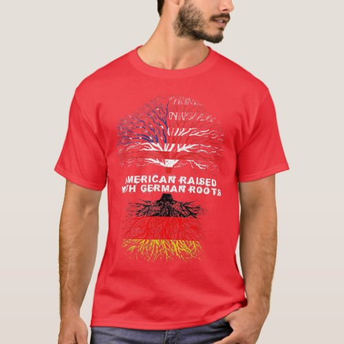 American Raised with German Roots Germany  T_Shirt