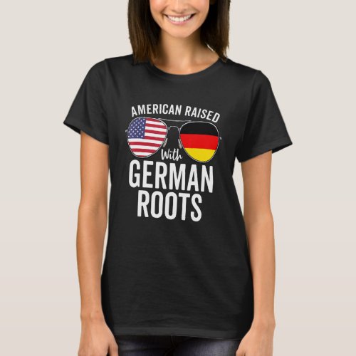 American Raised With German Roots Usa Germany Flag T_Shirt