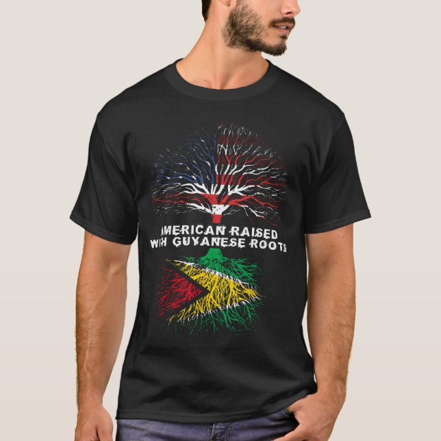 American Raised With Guyanese Roots Guyana T-Shirt (Front)