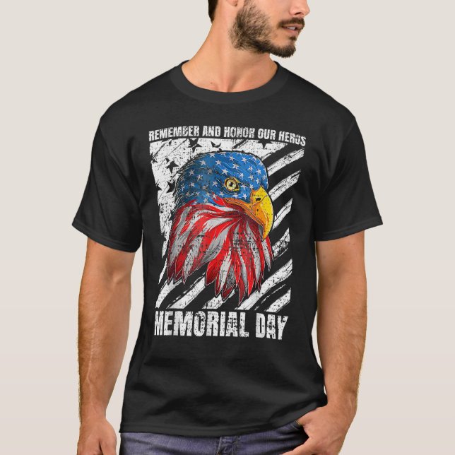 American Remember And Honor Our Heros Memorial Day T-Shirt (Front)
