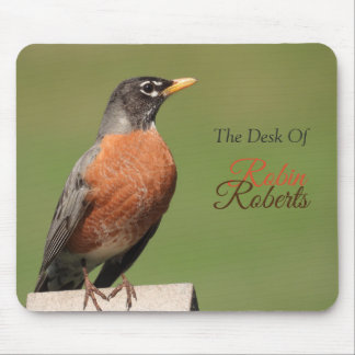 American Robin Bird (the desk of)*Personalize* Mouse Pad
