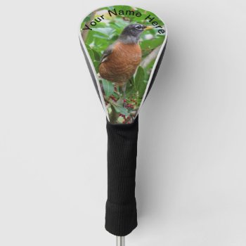 American Robin -  Driver Golf Club Cover by CatsEyeViewGifts at Zazzle
