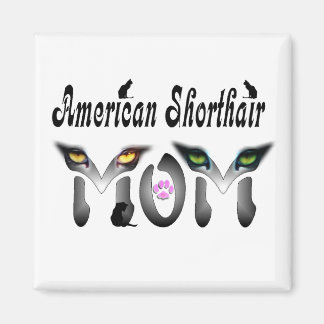 American shorthair Mom Gifts Magnet