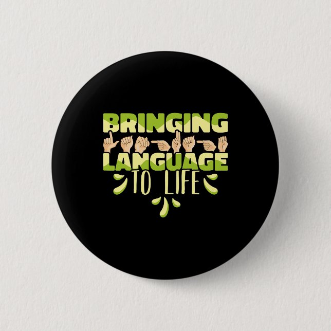American Sign Language Asl Bringing Language To Li Button (Front)