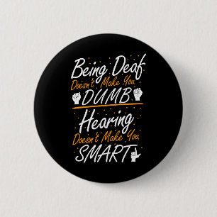American Sign Language Awareness - Asl Deaf Pride Button