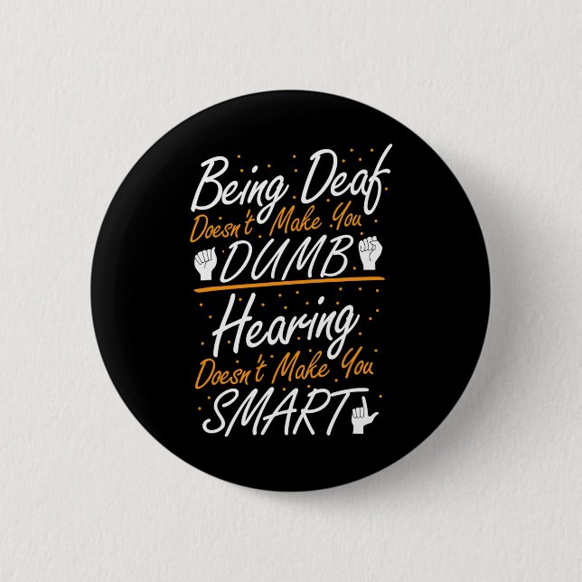 American Sign Language Awareness - Asl Deaf Pride  Button (Front)