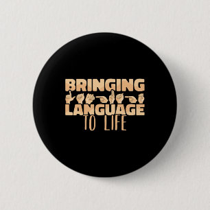 American Sign Language Bringing Language To Life A Button