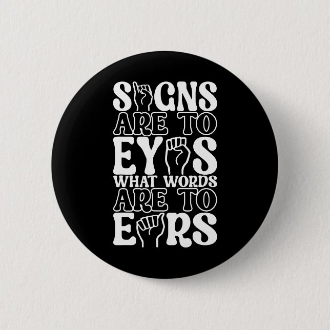 American Sign Language Deaf Awareness 12  Button (Front)