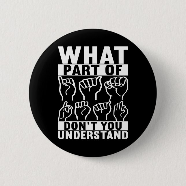 American Sign Language Deaf Awareness 7 Button (Front)