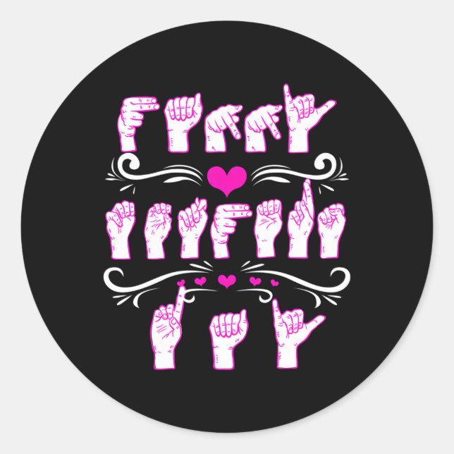 American Sign Language Mothers Day Asl For Mom Classic Round Sticker (Front)