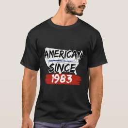 American Since 1983 America Map American T-Shirt