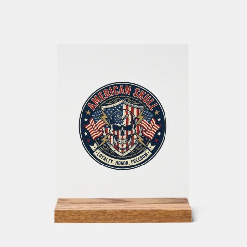 American Skull Patriotic Patriotic Skull Tough Gra Acrylic Sign