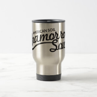 American Soil, Chamorro Soul Travel Mug