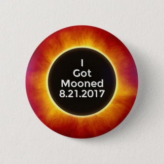 American Solar Eclipse Got Mooned August 21 2017.j Button