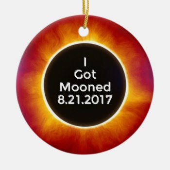 American Solar Eclipse Got Mooned August 21 2017.j Ceramic Ornament by deenies at Zazzle