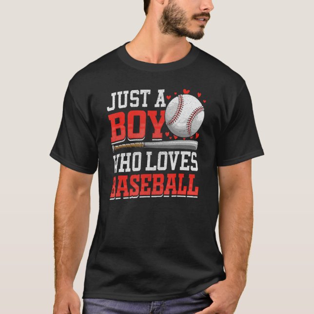 American Sport Just A Boy Who Loves Baseball  For  T-Shirt (Front)